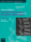 Image for Oxford textbook of clinical and biochemical disorders of the skeleton