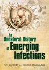 Image for An Unnatural History of Emerging Infections