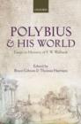 Image for Polybius and his world  : essays in memory of F.W. Walbank