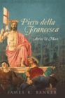 Image for Piero della Francesca  : artist &amp; man