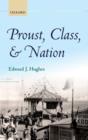 Image for Proust, class, and nation