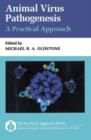 Image for Animal Virus Pathogenesis: A Practical Approach
