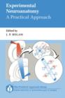 Image for Experimental Neuroanatomy : A Practical Approach