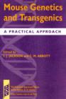 Image for Mouse genetics and transgenics  : a practical approach