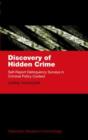Image for Discovery of hidden crime  : self-report delinquency surveys in criminal policy context