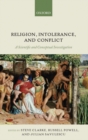 Image for Religion, Intolerance, and Conflict
