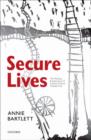 Image for Secure lives  : the meaning and importance of culture in secure hospital care