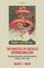 Image for The Practice of Socialist Internationalism