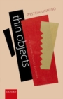Image for Thin objects  : an abstractionist account