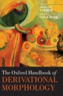 Image for The Oxford Handbook of Derivational Morphology