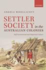Image for Settler Society in the Australian Colonies