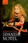 Image for A History of the Spanish Novel