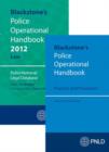 Image for Blackstone&#39;s police operational handbook 2012