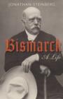 Image for Bismarck  : a life