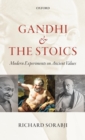 Image for Gandhi and the Stoics