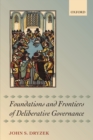Image for Foundations and Frontiers of Deliberative Governance
