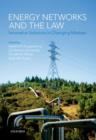 Image for Energy networks and the law  : innovative solutions in changing markets