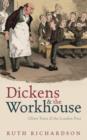 Image for Dickens and the Workhouse