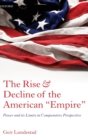 Image for The Rise and Decline of the American &quot;Empire&quot;
