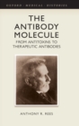 Image for The antibody molecule  : from antitoxins to therapeutic antibodies