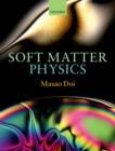 Image for Soft matter physics
