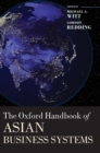 Image for The Oxford Handbook of Asian Business Systems