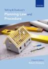 Image for Telling and Duxbury&#39;s Planning Law and Procedure