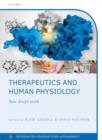 Image for Therapeutics and human physiology  : how drugs work