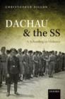 Image for Dachau and the SS
