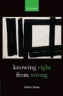Image for Knowing Right From Wrong