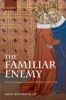 Image for The familiar enemy  : Chaucer, language, and nation in the Hundred Years War