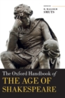 Image for The Oxford Handbook of the Age of Shakespeare