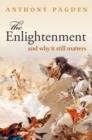 Image for The human science  : the Enlightenment and why it still matters