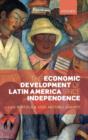 Image for The Economic Development of Latin America since Independence