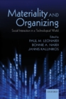 Image for Materiality and organizing  : social interaction in a technological world