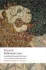 Image for Hellenistic lives  : including Alexander the Great