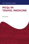 Image for MCQs in Travel Medicine