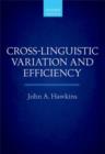 Image for Cross-Linguistic Variation and Efficiency