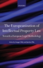 Image for The Europeanization of Intellectual Property Law