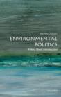 Image for Environmental Politics: A Very Short Introduction