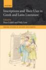 Image for Inscriptions and their Uses in Greek and Latin Literature