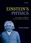Image for Einstein&#39;s physics  : atoms, quanta, and relativity derived, explained, and appraised