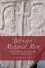 Image for Between Medieval Men