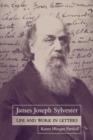 Image for James Joseph Sylvester  : life and work in letters