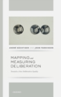 Image for Mapping and measuring deliberation  : towards a new deliberative quality