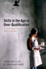 Image for Skills in the Age of Over-Qualification