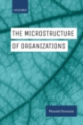 Image for The microstructure of organizations