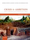 Image for Crisis and ambition  : tombs and burial customs in third-century CE Rome