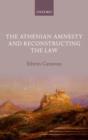 Image for The Athenian Amnesty and Reconstructing the Law