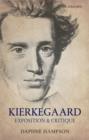 Image for Kierkegaard  : exposition and critique
